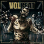 Volbeat - Seal the Deal & Let's Boogie Nieuwe LP