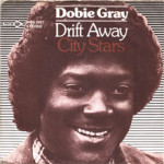 Dobie Gray - Drift Away