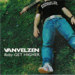 Eerste Single VanVelzen - Baby Get Higher