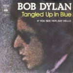 Bob Dylan - Tangles Up in Blue