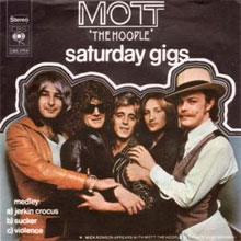 Mott the Hoople - Saturday Gigs