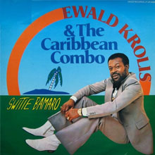 Ewald Krolis & The Caribbean Combo -Switie Bamaro