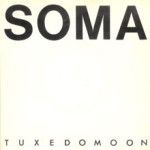 Tuxedomoon - Soma