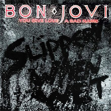 Bon Jovi - You Give Love a Bad NameBa