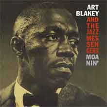 Bekende Jazznummers Art Blakey and the Jazz Messengers Moanin'