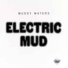 Muddy Waters Electric Mud Blues LP uit 1968