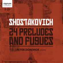 Nieuwe Klassieke CD 2017 Shostakovich 24 Preludes and Fugues Peter Donahue