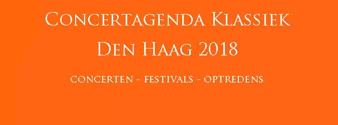Klassieke Concerten Den Haag 2018 Concertagenda
