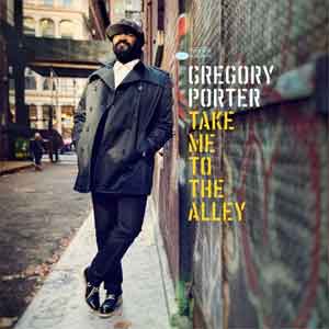 Gregory Porter Take Me to the Alley Album uit 2016