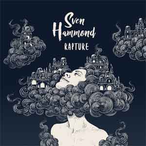 Sven Hammond Rapture LP uit 2017