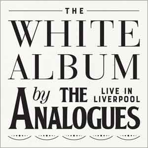 The Analogues The White Album Live in Liverpool LP