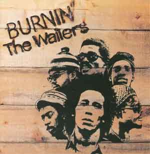 Bob Marley & the Wailers Burnin