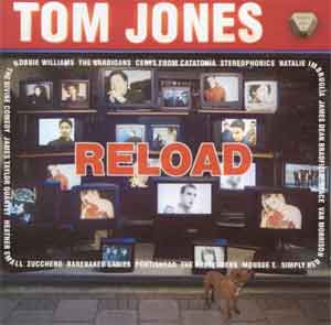 Tom Jones Reload Album uit 1999