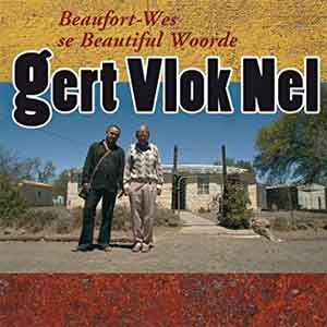 Gert Vlok Nel Beaufort-Wes se Beautiful Woorde