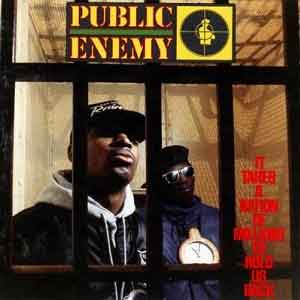 Public Enemy It Takes a Nation of Millions to Hold Us Back Hip Hop Album uit 1988