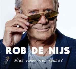 Rob de Nijs Niet voor het laatst LP uit 2017