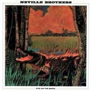 The Neville Brothers Fiyo on the Bayou LP uit 1981