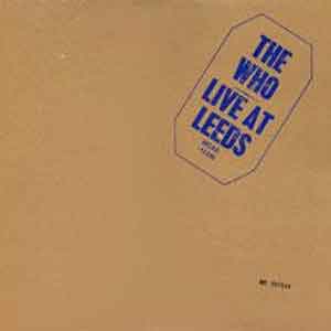 The Who Live at Leeds - Live LP uit 1970