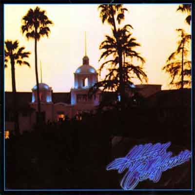 Eagles Hotel California LP uit 1976