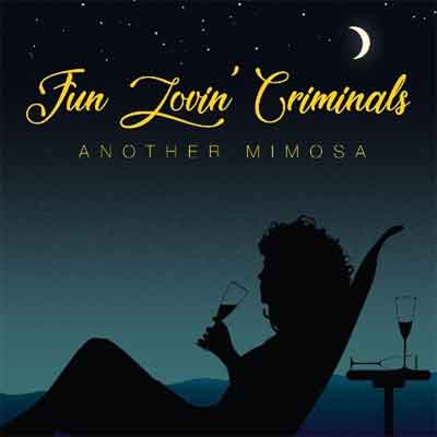 Fun Lovin' Criminals Another Mimosa LP 2019