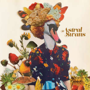Astral Swans Astral Swans LP Album